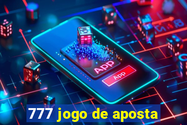 777 jogo de aposta